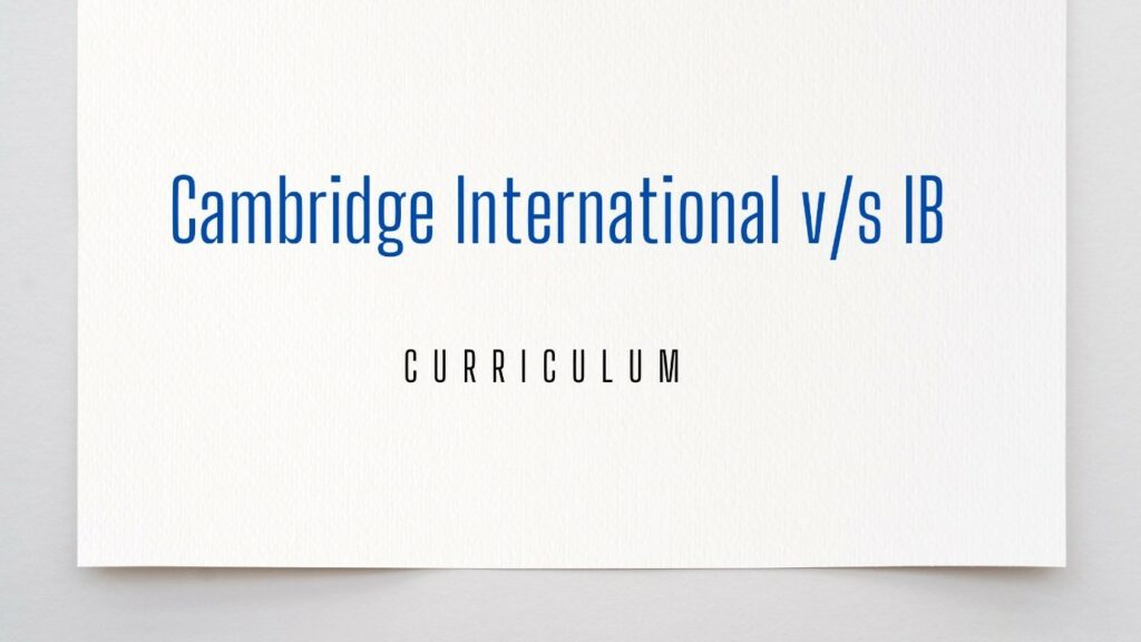 Cambridge International v/s IB