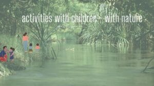 activities with children with nature