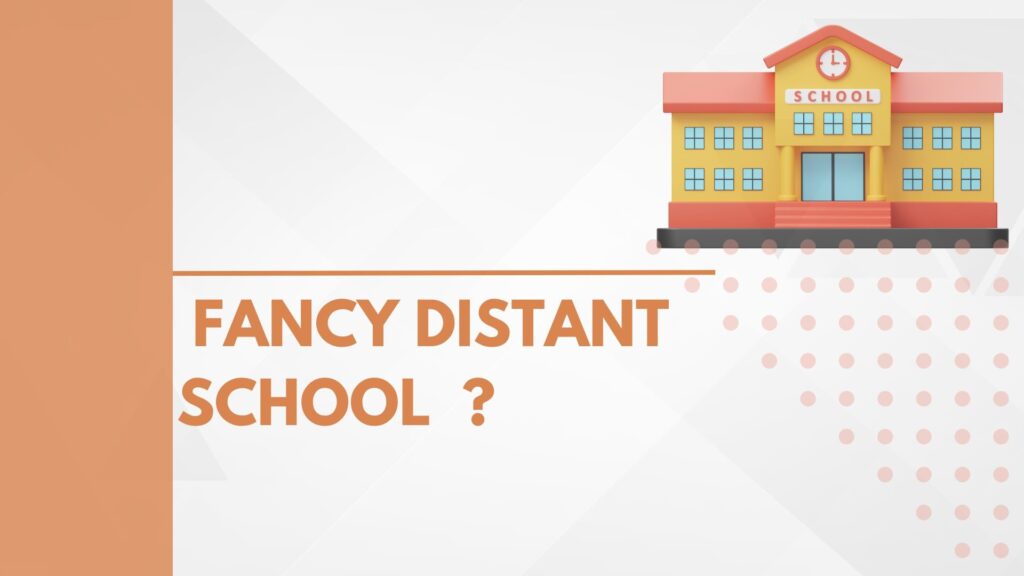fancy distant school
